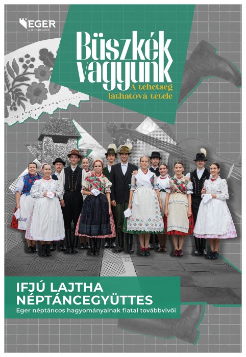 BÜSZKÉK VAGYUNK! – AZ IFJÚ LATJHA NÉPTÁNCEGYÜTTES BÜSZKÉK VAGYUNK! – AZ IFJÚ LATJHA NÉPTÁNCEGYÜTTES